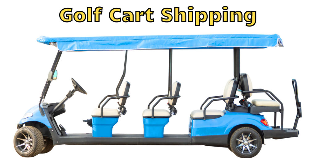 Golf Cart Shipping