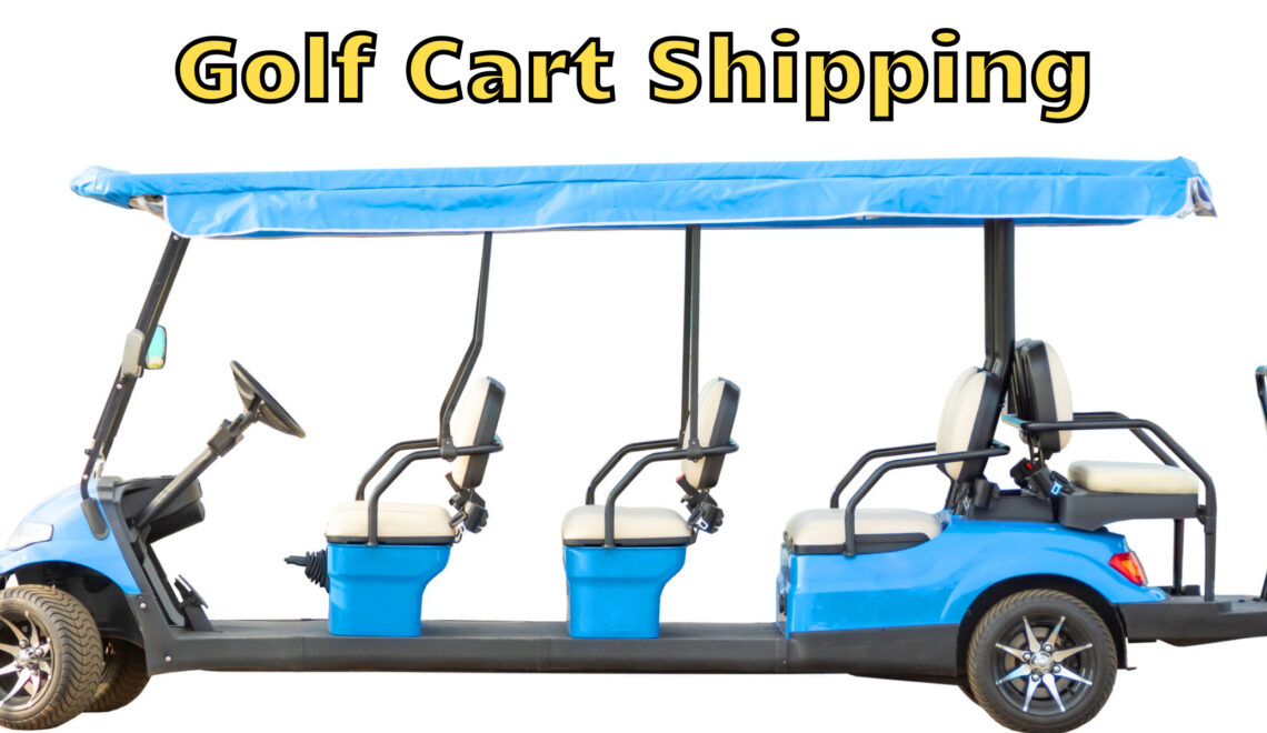 Golf Cart Shipping