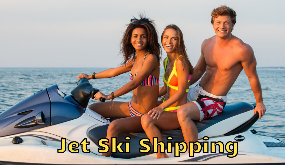 Jet Ski Shipping