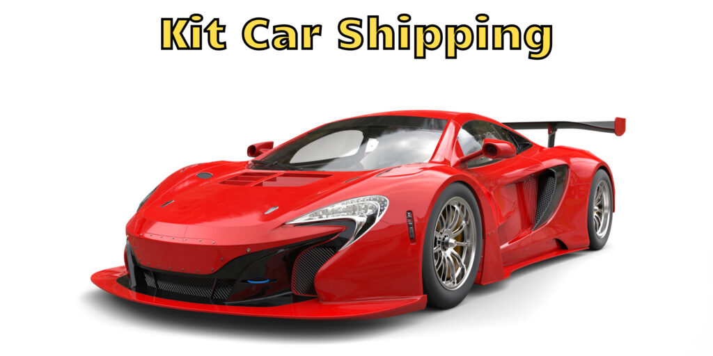 Shipping Your Kit Car