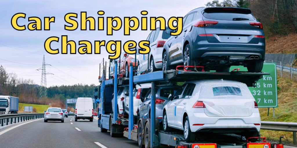 Car Shipping Charges