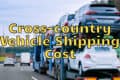 Cost of shipping cross country