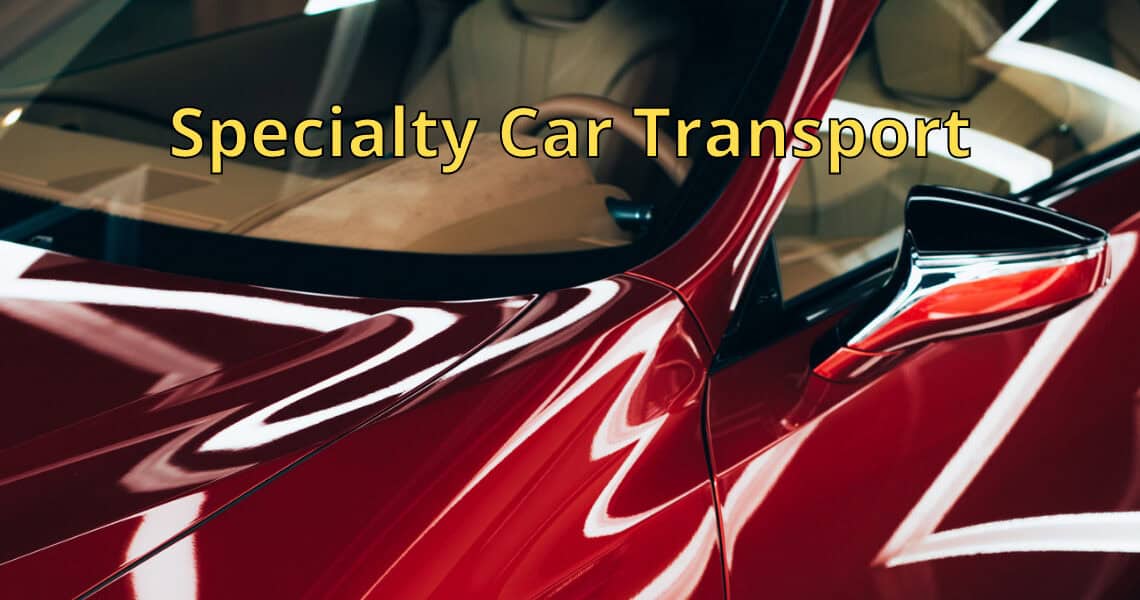 Specialty Car Transport